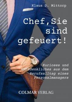 ebook: Chef, Sie sind gefeuert!