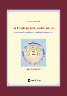 ebook: Die Freude aus dem Glauben an Gott