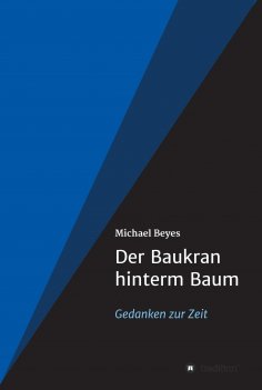 ebook: Der Baukran hinterm Baum