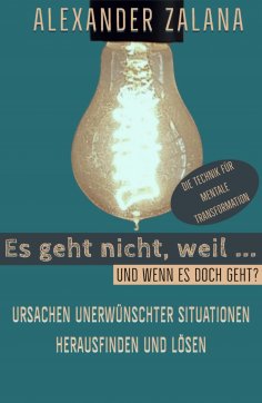 eBook: Es geht nicht, weil ...
