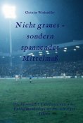 eBook: Nicht graues - sondern spannendes Mittelmaß