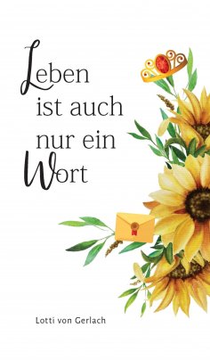 ebook: Leben ist auch nur ein Wort