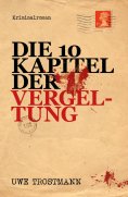 ebook: Die 10 Kapitel der Vergeltung