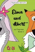 eBook: Elma und Albert auf Tagreise - Band 2