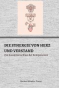 eBook: DIE SYNERGIE VON HERZ UND VERSTAND
