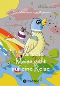 eBook: Franz die Meise geht auf eine Reise