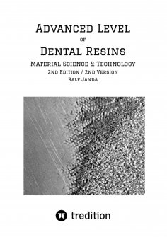 eBook: Advanced Level of Dental Resins - Material Science & Technology