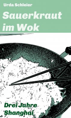 ebook: Sauerkraut im Wok