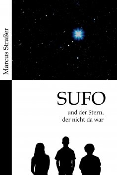 ebook: SUFO - und der Stern, der nicht da war