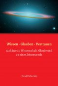ebook: Wissen - Glauben - Vertrauen