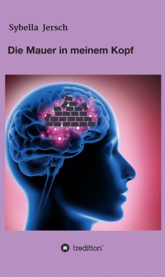 eBook: Die Mauer in meinem Kopf