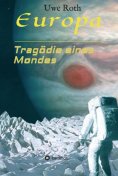 ebook: Europa - Tragödie eines Mondes
