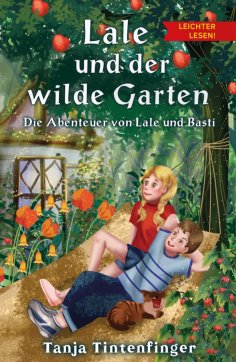 eBook: Lale und der wilde Garten - Leichter lesen
