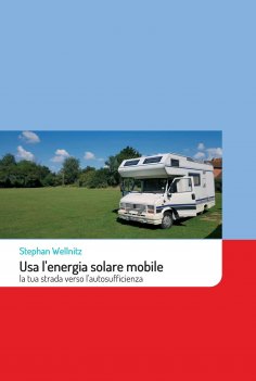 eBook: Usa l'energia solare mobile