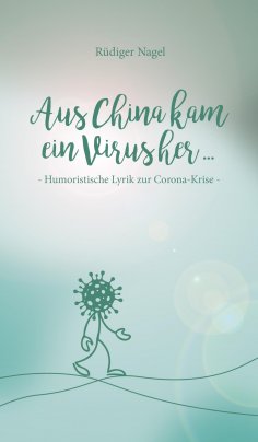 ebook: Aus China kam ein Virus