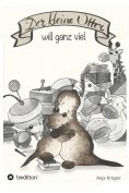 ebook: Der kleine Otter will ganz viel