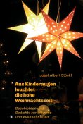 eBook: .....aus Kinderaugen leuchtet die hohe Weihnachtszeit