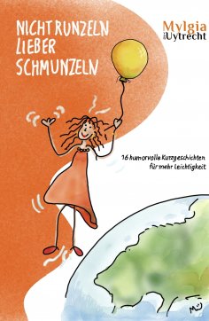 eBook: NICHT RUNZELN - LIEBER SCHMUNZELN