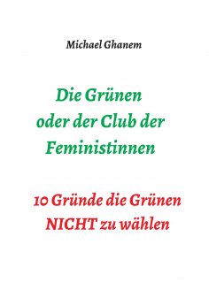 ebook: Die Grünen oder der Club der Feministinnen