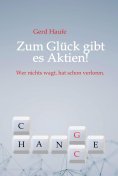 ebook: Zum Glück gibt es Aktien!