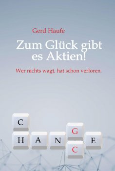 ebook: Zum Glück gibt es Aktien!