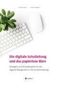 eBook: Die digitale Schulleitung  und das papierlose Büro
