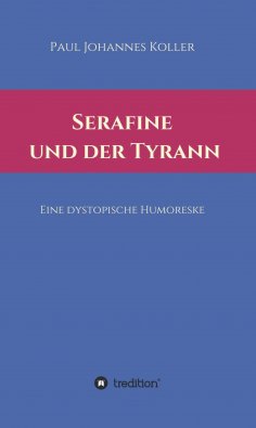 ebook: Serafine und der Tyrann