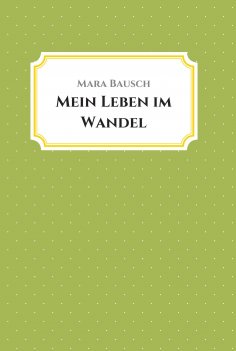 eBook: Mein Leben im Wandel