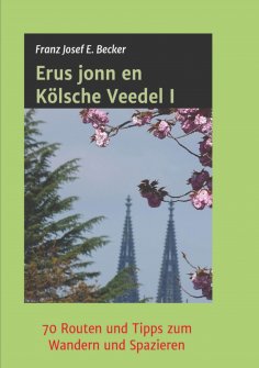 ebook: Erus jonn en Kölsche Veedel I