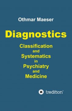 eBook: Diagnostics - Classification and Systematics in Psychiatry and Medicine