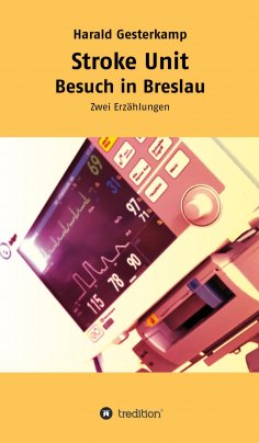 eBook: Stroke Unit/Besuch in Breslau