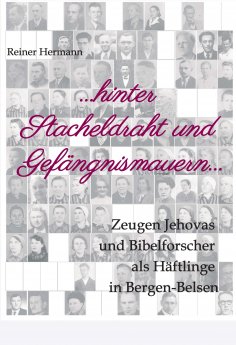 eBook: ... hinter Stacheldraht und Gefängnismauern ...