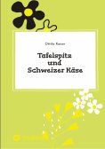 eBook: Tafelspitz und Schweizer Käse