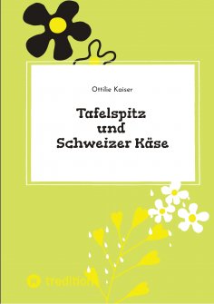 eBook: Tafelspitz und Schweizer Käse