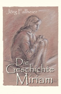 eBook: Die Geschichte Miriam