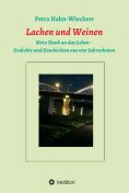 ebook: Lachen und Weinen - Mein Dank an das Leben