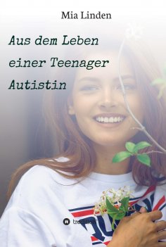 ebook: Aus dem Leben einer Teenager Autistin