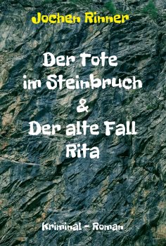 ebook: Der Tote im Steinbruch & Der alte Fall Rita