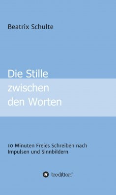 ebook: Die Stille zwischen den Worten