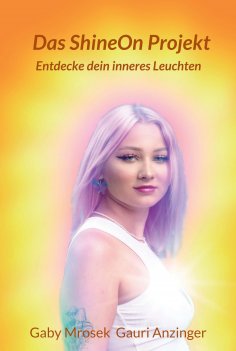 eBook: Das ShineOn Projekt
