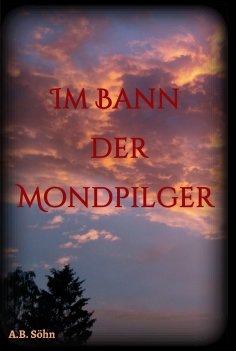 ebook: Im Bann der Mondpilger