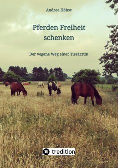 ebook: Pferden Freiheit schenken