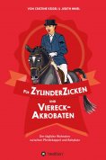eBook: Für ZylinderZicken und ViereckAkrobaten