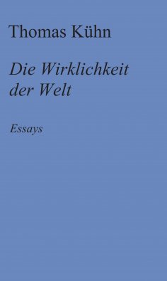 ebook: Die Wirklichkeit der Welt