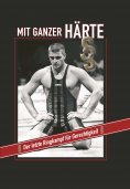 eBook: Mit ganzer Härte