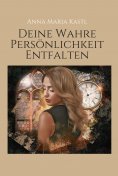 eBook: Deine wahre Persönlichkeit entfalten