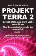 eBook: PROJEKT TERRA 2 – Botschaften aus dem Licht vom Sirius – Eine Bewusstseinsschule der neuen Zeit
