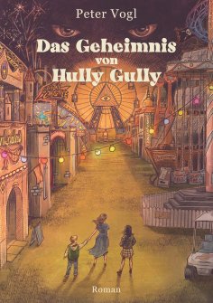 ebook: Das Geheimnis von Hully Gully