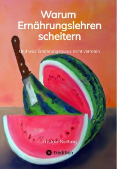 ebook: Warum Ernährungslehren scheitern
