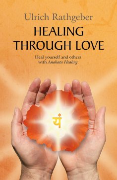 eBook: Healing through love